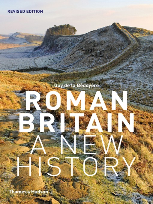 Title details for Roman Britain by Guy de la Bédoyère - Available